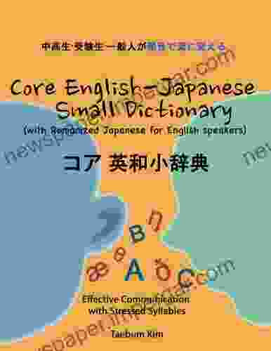 Core English Japanese Small Dictionary With Romanized Japanese For English Speakers (Japanese Edition)