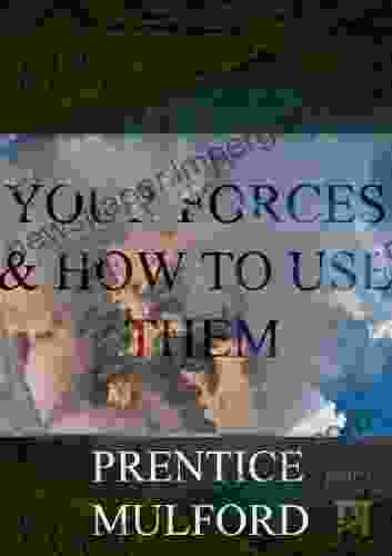 Your Forces How To Use Them Volumes I To VI (Price Classics 1)