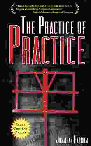 The Practice Of Practice: How To Boost Your Music Skills