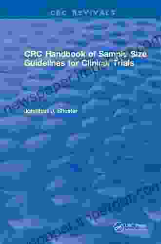 CRC Handbook Of Sample Size Guidelines For Clinical Trials: CRC Handbook Of Sample Size Guidelines For Clinical Trials (1990) (CRC Press Revivals)