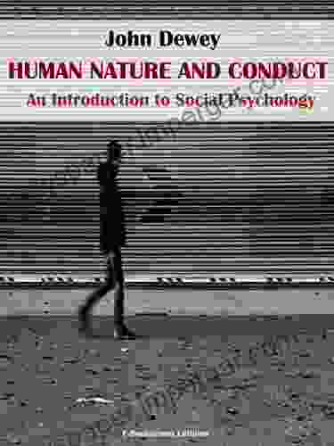 Human Nature And Conduct John Dewey