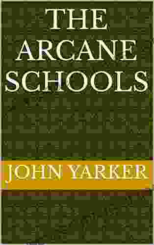 The Arcane Schools