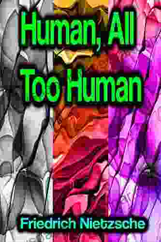 Human All Too Human