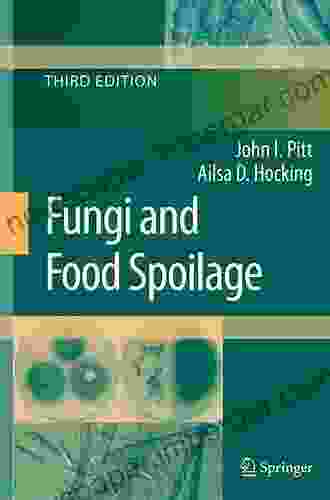 Fungi And Food Spoilage John I Pitt