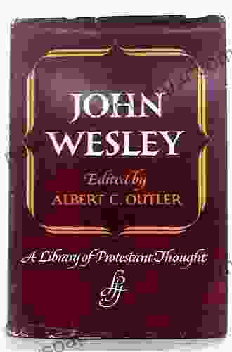 John Wesley (Library of Protestant Thought)