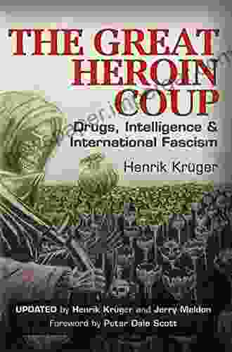 The Great Heroin Coup: Drugs Intelligence International Fascism