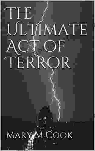 The Ultimate Act Of Terror